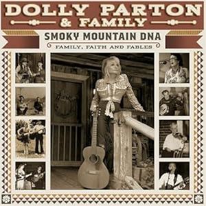 輸入盤 DOLLY PARTON ＆ FAMILY / SMOKY MOUNTAIN DNA ： FAMILY FAITH AND FABLES [3LP]