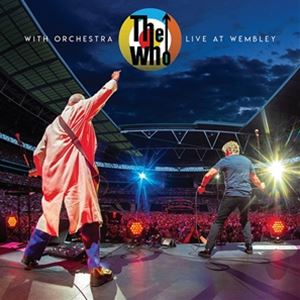 輸入盤 WHO / WHO WITH ORCHESTRA LIVE AT WEMBLEY [2CD＋BLU RAY AUDIO]の通販は 5,178円