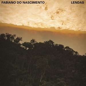 輸入盤 FABIANO DO NASCIMENTO / LENDAS [LP]の通販は 5,312円