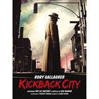 輸入盤 RORY GALLAGHER / KICKBACK CITY （LTD） [3CD]の通販は 5,178円