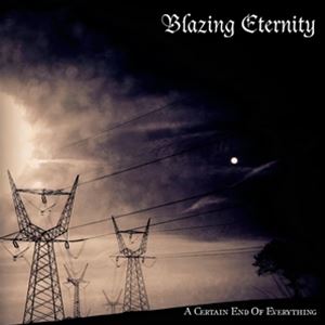 輸入盤 BLAZING ETERNITY / A CERTAIN END OF EVERYTHING [LP]の通販は 5,730円