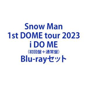 Snow Man 1st DOME tour 2023 i DO ME（初回盤＋通常盤） [Blu-rayセット]｜au PAY マーケット