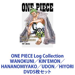 ONE PIECE Log Collection WANOKUNI／KIN'EMON／HANANOMIYAKO／UDON