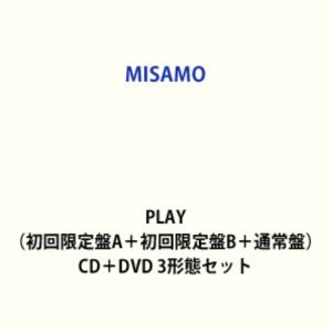MISAMO / PLAY（初回限定盤A＋初回限定盤B＋通常盤） [CD＋DVD 3形態セット]