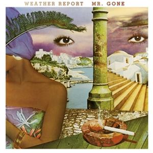 輸入盤 WEATHER REPORT / MR. GONE （MOV GOLD ＆ BLACK MARBLED VINYL） （LTD） [LP]
