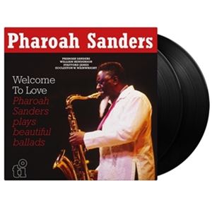 輸入盤 PHAROAH SANDERS / WELCOME TO LOVE [2LP]