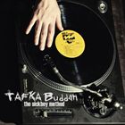 輸入盤 TAFKA BUDDAH / 3RD ALBUM ： SICKBOY METHOD [CD]