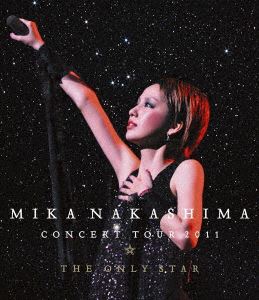 中島美嘉／MIKA NAKASHIMA CONCERT TOUR 2011 THE ONLY STAR [Blu-ray] 5,430円