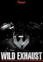 Wild Exhaust〜THE King Of  Motorcycle〜 DVD-BOX [DVD]