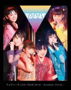 フェアリーズLIVEDVD フェアリーズ LIVE TOUR 2014 -Summer Party- [Blu-ray]