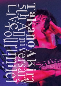 高野洸／Takano Akira 5th Anniversary Live Tour「mile」-1st mile-（初回生産限定） [Blu-ray]