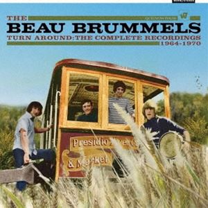 ザ・ボー・ブラメルズ / ターン・アラウンド：ザ・コンプリート・レコーディングス 1964-1970（8CDボックス） [CD]の通販は