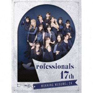モーニング娘。’24 / Professionals-17th（初回生産限定盤／CD＋Blu-ray） [CD]の通販は