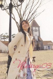 茅原実里／Message 03 [DVD]
