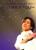 泉見洋平／泉見洋平コンサート2011〜Thank☆You〜 [DVD]の通販は 5,685円