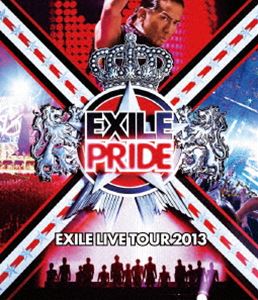 EXILE LIVE TOUR 2013 ”EXILE PRIDE”（2枚組Blu-ray） [Blu-ray]の通販は 6,092円