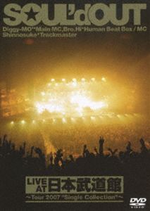 SOUL’d OUT／LIVE AT 日本武道館〜Tour 2007 ”Single Collection”〜 [DVD] 5,224円