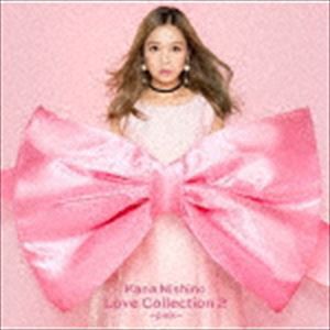 送料無料 西野カナ Love Collection 2 Pink 通常盤 Cd の通販はau Wowma エスネット ストアー