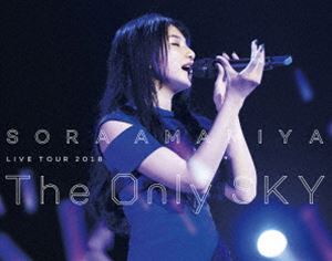 雨宮天／LIVE TOUR 2018 The Only SKY [Blu-ray]の通販は 6,136円