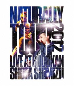 清水翔太／Naturally Tour 2012 [Blu-ray] 5,224円