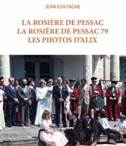 ペサックの薔薇の乙女／ペサックの薔薇の乙女79／アリックスの写真【4Kレストア版】Blu-ray [Blu-ray]の通販はその他海外映画（洋画）