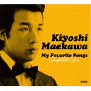 前川清 / My Favorite Songs Complete Box [CD] - earlgreyhotels.com