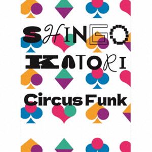香取慎吾 / Circus Funk（初回生産限定盤B／CD＋DVD＋グッズ