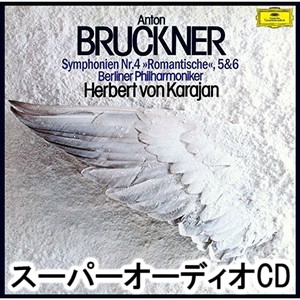 ヘルベルト・フォン・カラヤン（cond） / ブルックナー：交響曲第4番≪ロマンティック≫ 第5番・第6番（初回生産限定盤／SHM-SACD） ※アンコールプレス [SACD]の通販は