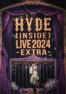 HYDE［INSIDE］LIVE 2024 -EXTRA-（初回限定盤） [Blu-ray]