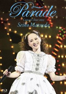 松田聖子／Seiko Matsuda Concert Tour 2023”Parade”at NIPPON BUDOKAN（初回限定盤） [Blu-ray]