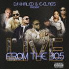 DJキャレド＆E-クラス / DJキャレド＆E-クラス・プレゼンツ ライヴ