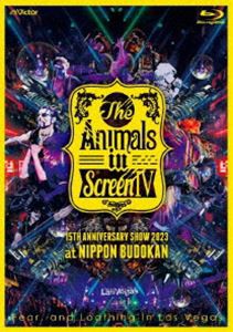 Fear，and Loathing in Las Vegas／The Animals in Screen IV-15TH ANNIVERSARY SHOW 2023 at NIPPON BUDOKAN-（通常盤） [Blu-ray]