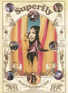 Superfly／Rock’N’Roll Show 2008 [DVD]の通販は 4,646円