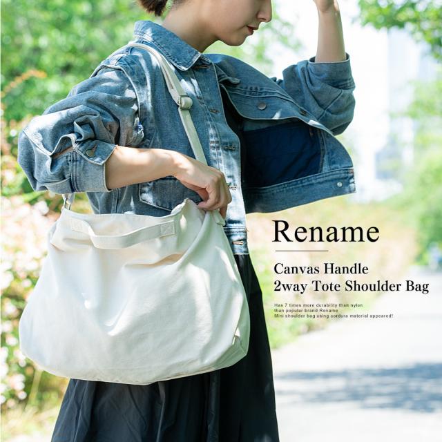 Rename キャンバス ハンドル 2WAY トート ショルダーバッグ 
