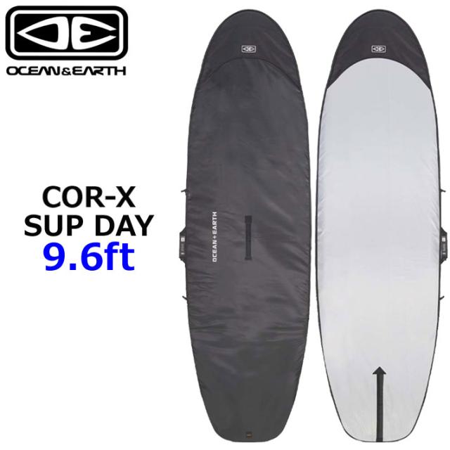 OCEAN＆EARTH サーフボードケース ハードケース COR-X コアエックス SUP DAY COVER 9.6ft オーシャンアンドアース [サーフトリップ特集]