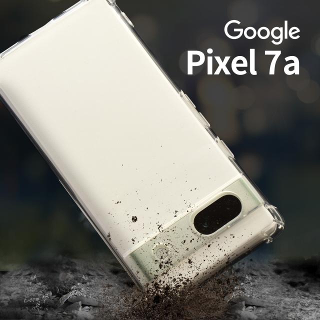Google Pixel 7a 耐衝撃TPUクリアケース