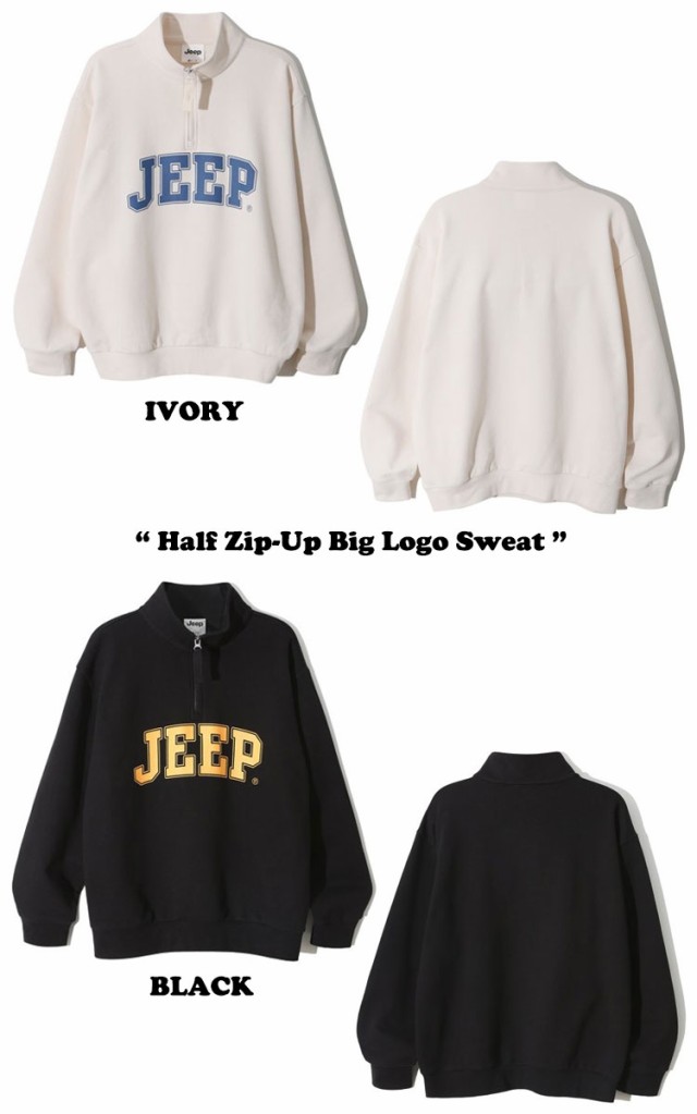 ジープ トレーナー Jeep Half Zip-Up Big Logo Sweat ハーフ ジップアップ スウェット 全7色  JN5TSU831BK/NA/IV/GN/MG/MW/MI ウェア｜au PAY マーケット