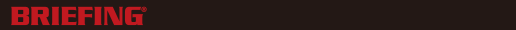 BRIEFING｜ブリーフィング