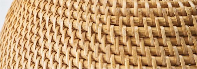魅力の天然素材ラタン。籐。