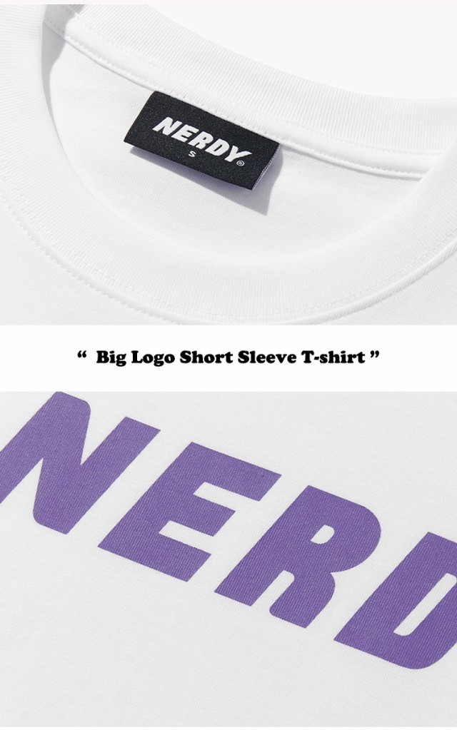 ノルディ Tシャツ NERDY Big Logo Short Sleeve T-shirt ビッグ ロゴ