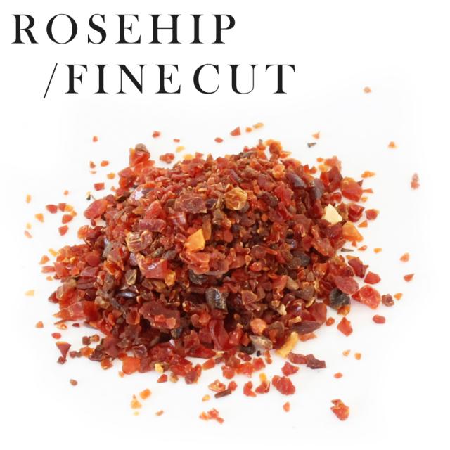 ローズヒップ ファインカット