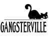 GANGSTERVILLE ギャングスタービル
