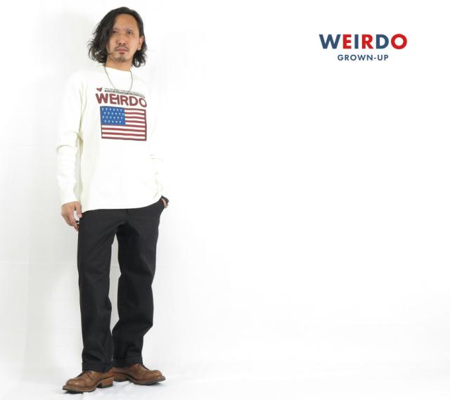 WEIRDO T/Cツイル ワークパンツ WIND UP (LIFT UP) GLAD HAND グラッドハンド 