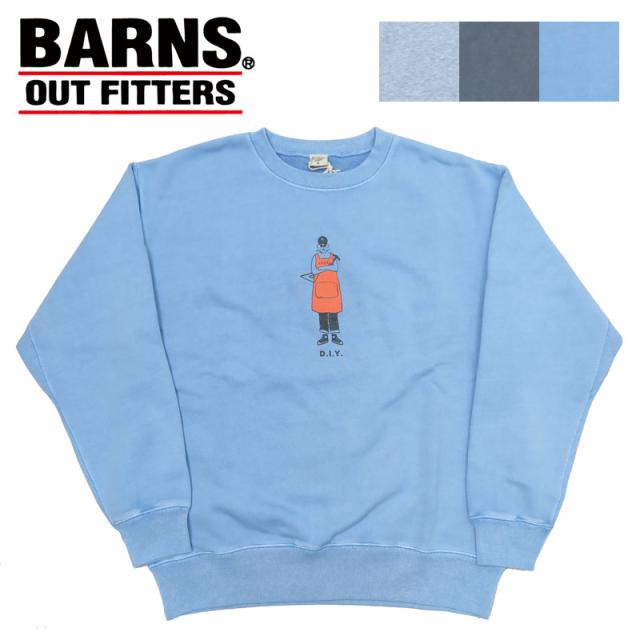 バーンズ BARNS フラットシーマー クルーネック スウェット トレーナー プリント スーパーヘビーウェイト 極厚 ピグメント染め ”D.I.Y” BR-24351