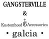 GANGSTERVILLE Galcia