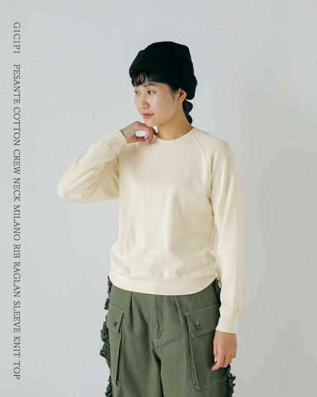 GICIPI(ジチピ)ぺザンテコットンクルーネックミラノリブラグランスリーブニットソー“Tartufo”2517a