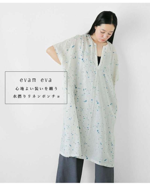 evam eva(エヴァムエヴァ)リネンプリントポンチョe251t245