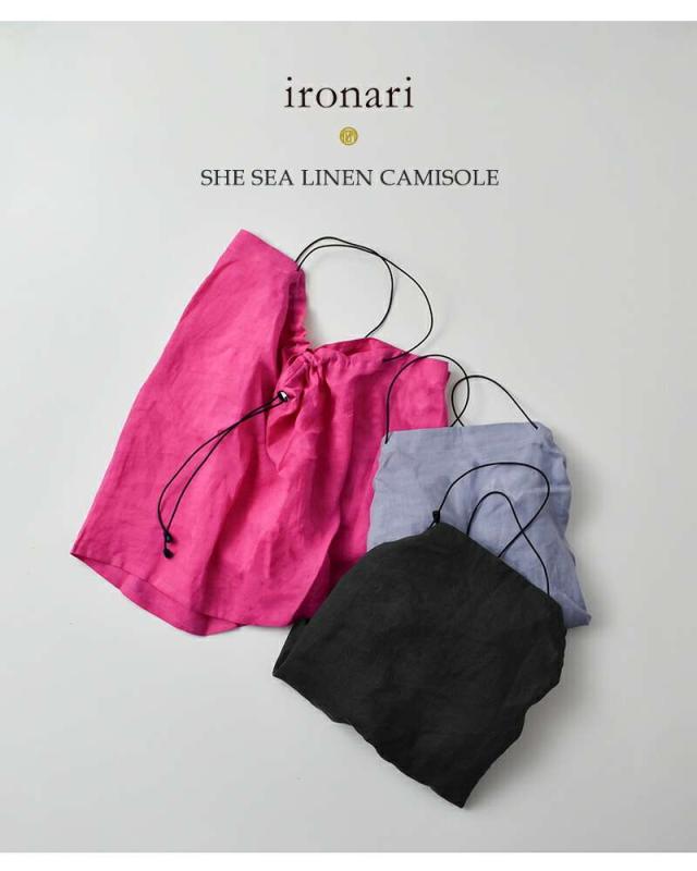 ironari(イロナリ)SHESEAリネンキャミソールi-25405