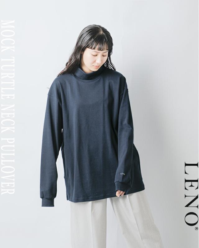 LENO(リノ)コットンモックタートルネックプルオーバー“MOCKTURTLENECKPULLOVER”leno-cs004