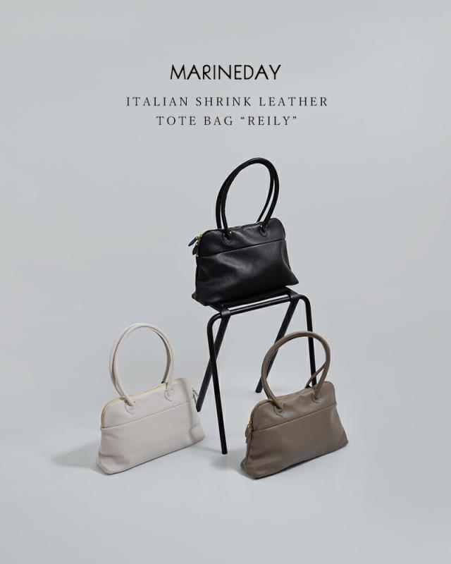 MARINE DAY(マリンデイ)イタリーシュリンク レザー トートバッグ “REILY” reily